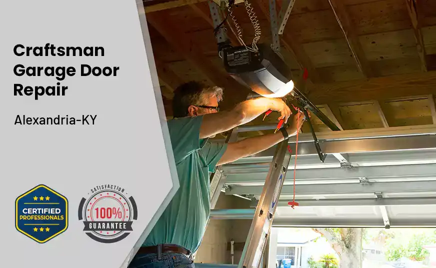 Craftsman Garage Door Repair Alexandria-KY 