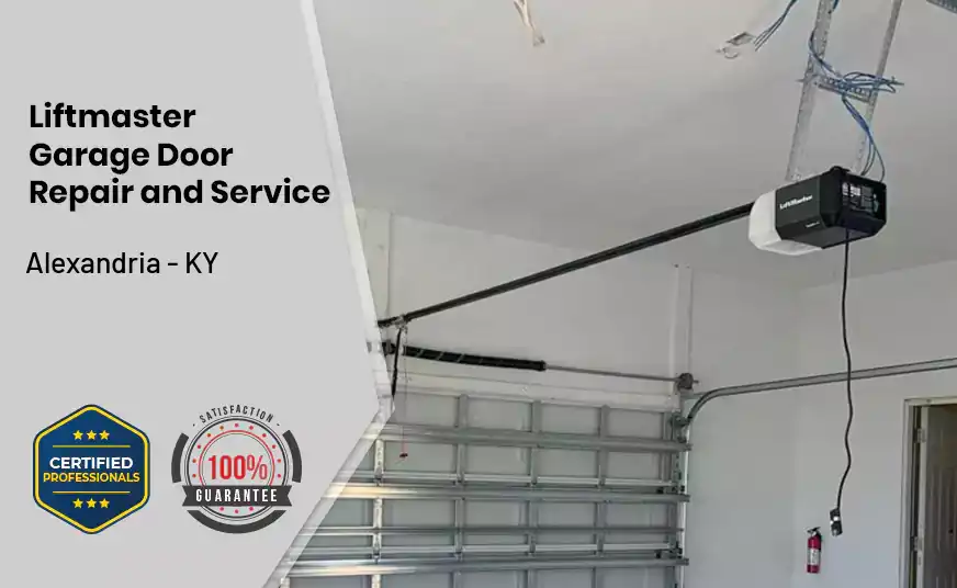 Liftmaster Garage Door Repair and Service Alexandria - KY 