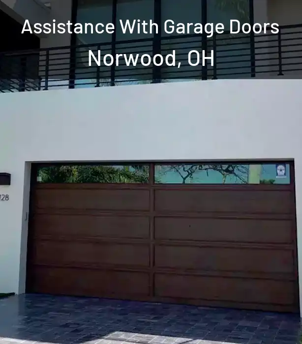  Assistance With Garage Doors Norwood, OH