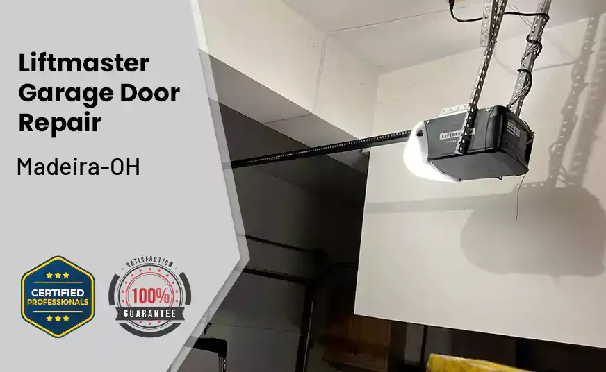 Liftmaster Garage Door Repair Madeira-OH 