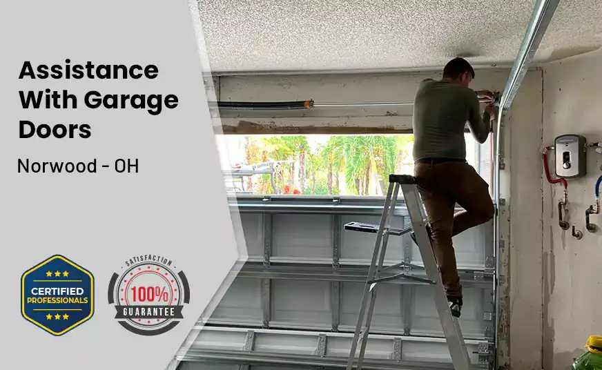 Assistance With Garage Doors Norwood - OH 