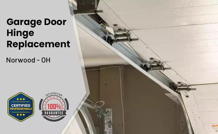 Garage Door Hinge Replacement Norwood - OH 
