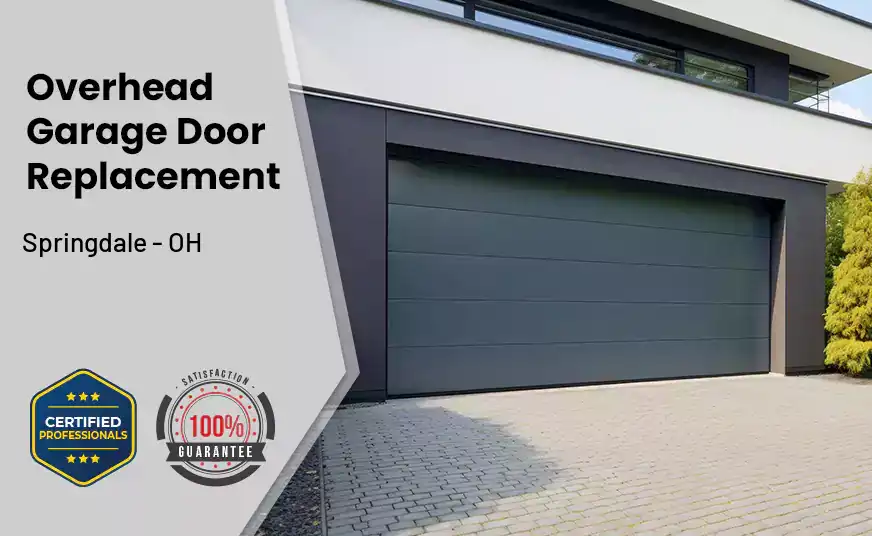 Overhead Garage Door Replacement Springdale - OH 