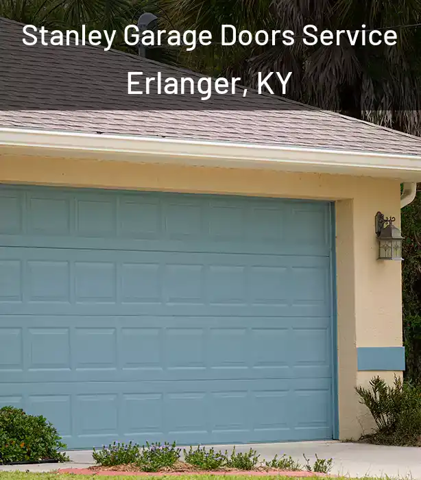  Stanley Garage Doors Service Erlanger, KY